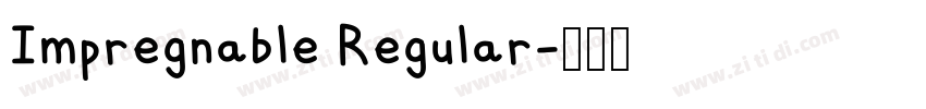 Impregnable Regular字体转换